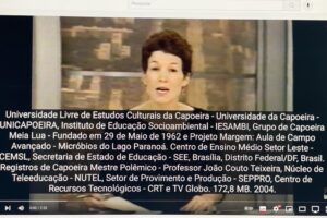 Universidade Livre de Estudos Culturais da Capoeira - Universidade da Capoeira - UNICAPOEIRA, Instituto de Educação Socioambiental - IESAMBI, Grupo de Capoeira Meia Lua - Fundado em 29 de Maio de 1962 e Projeto Margem: Aula de Campo Avançado - Micróbios do Lago Paranoá. Centro de Ensino Médio Setor Leste - CEMSL, Secretaria de Estado de Educação - SEE, Brasília, Distrito Federal/DF, Brasil. Registros de Capoeira Mestre Polêmico - Professor João Couto Teixeira, Núcleo de Teleeducação - NUTEL, Setor de Provimento e Produção - SEPPRO, Centro de Recursos Tecnológicos - CRT e TV Globo. 172,8 MB. 2004.