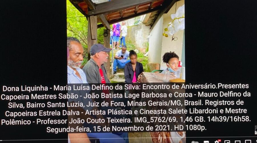 Dona Liquinha - Maria Luísa Delfino da Silva: Encontro de Aniversário. Presentes Capoeira Mestres Sabão - João Batista Lage Barbosa e Coroa - Mauro Delfino da Silva. Bairro Santa Luzia, Juiz de Fora, Minas Gerais/MG, Brasil. Registros de Capoeiras Estrela Dalva - Artista Plástica e Cineasta Salete Libardoni e Mestre Polêmico - Professor João Couto Teixeira. IMG_5762/69. 1,46 GB. 14h39/16h58. Segunda-feira, 15 de Novembro de 2021. HD 1080p.