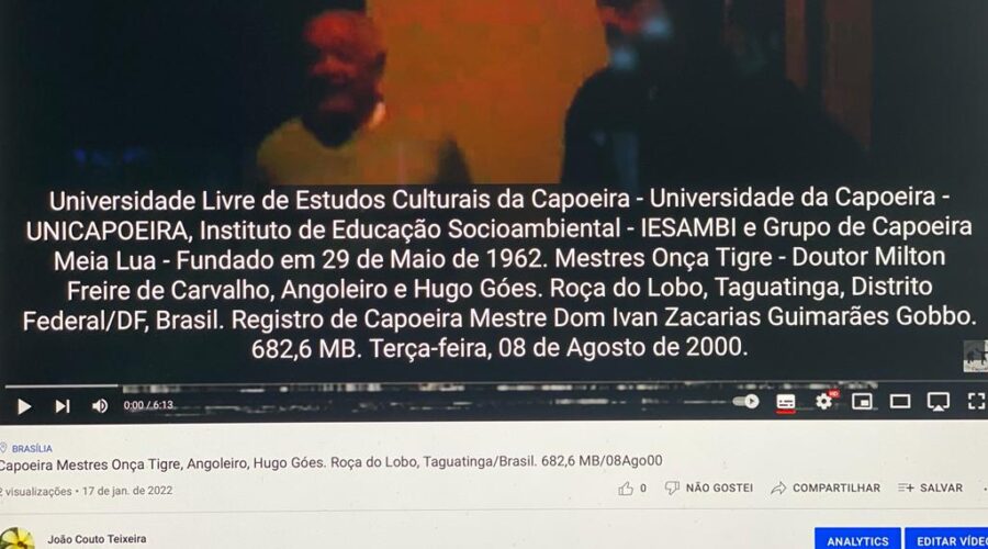 Universidade Livre de Estudos Culturais da Capoeira - Universidade da Capoeira - UNICAPOEIRA, Instituto de Educação Socioambiental - IESAMBI e Grupo de Capoeira Meia Lua - Fundado em 29 de Maio de 1962. Mestres Onça Tigre - Doutor Milton Freire de Carvalho, Angoleiro e Hugo Góes. Roça do Lobo, Taguatinga, Distrito Federal/DF, Brasil. Registro de Capoeira Mestre Dom Ivan Zacarias Guimarães Gobbo. 682,6 MB. Terça-feira, 08 de Agosto de 2000.