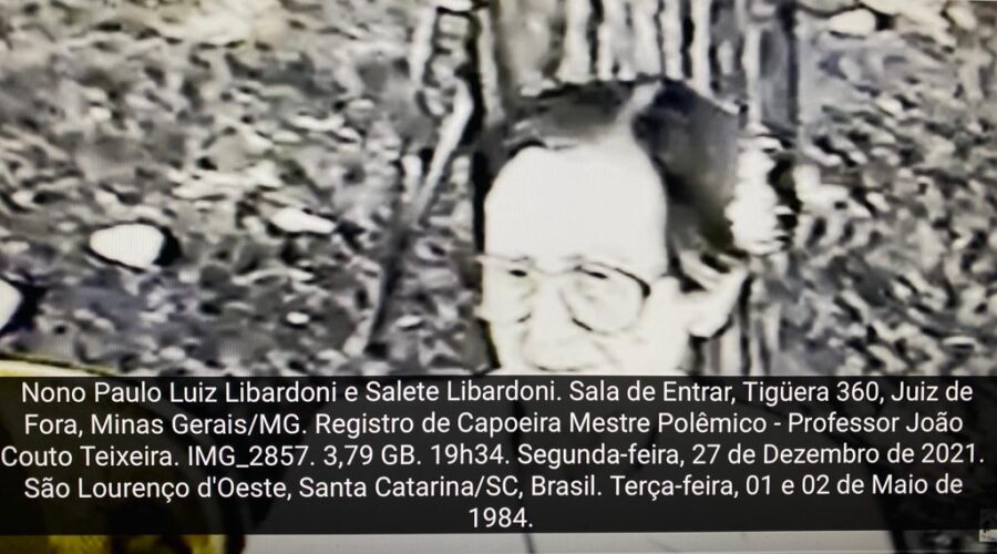 Nono Paulo Luiz Libardoni e Salete Libardoni. Sala de Entrar, Tigüera 360, Juiz de Fora, Minas Gerais/MG. Registro de Capoeira Mestre Polêmico - Professor João Couto Teixeira. IMG_2857. 3,79 GB. 19h34. Segunda-feira, 27 de Dezembro de 2021. São Lourenço d'Oeste, Santa Catarina/SC, Brasil. Terça-feira, 01 e 02 de Maio de 1984.